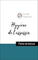 Télécharger le livre :  Analyse de l'œuvre : Hygiène de l'assassin (résumé et fiche de lecture plébiscités par les enseignants sur fichedelecture.fr)