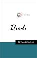 Télécharger le livre :  Analyse de l'œuvre : Iliade (résumé et fiche de lecture plébiscités par les enseignants sur fichedelecture.fr)