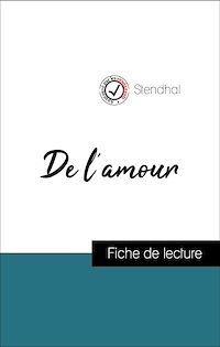 Télécharger le livre :  Analyse de l'œuvre : De l'amour (résumé et fiche de lecture plébiscités par les enseignants sur fichedelecture.fr)