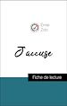 Télécharger le livre :  Analyse de l'œuvre : J'accuse (résumé et fiche de lecture plébiscités par les enseignants sur fichedelecture.fr)