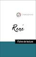Télécharger le livre :  Analyse de l'œuvre : René (résumé et fiche de lecture plébiscités par les enseignants sur fichedelecture.fr)
