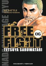 Télécharger le livre :  Free Fight - New Tough T06
