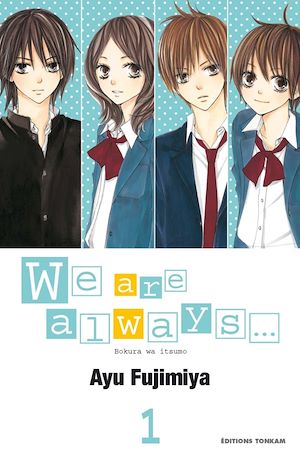 Téléchargez le livre :  We are always... T01
