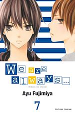 Télécharger le livre :  We are always... T07