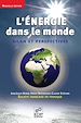 Télécharger le livre :  L' Énergie dans le monde (Nelle Ed.) - Bilan et perspectives