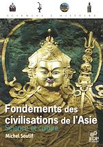 Télécharger le livre :  Fondements des civilisations de l'Asie