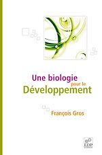 Télécharger le livre :  Une biologie pour le développement