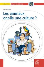 Télécharger le livre :  Les animaux ont-ils une culture ?
