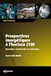 Télécharger le livre :  Prospectives énergétiques à l'horizon 2100