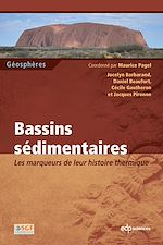 Télécharger le livre :  Bassins sédimentaires - Les marqueurs de leur histoire thermique