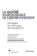 Télécharger le livre :  La qualité radiologique de l'environnement
