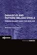 Télécharger le livre :  Damascus and pattern-welded steels -  Forging blades since the iron age