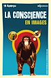 Télécharger le livre :  La Conscience en images