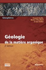 Télécharger le livre :  GEOLOGIE DE LA MATIERE ORGANIQUE