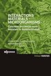 Télécharger le livre :  Interactions Materials - Microorganisms