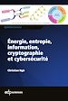 Télécharger le livre :  Énergie, entropie, information, cryptographie et cybersécurité