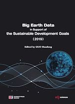 Télécharger le livre :  Big Earth Data in Support of the Sustainable Development Goals (2019)