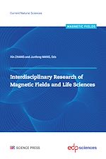 Télécharger le livre :  Interdisciplinary Research of Magnetic Fields and Life Sciences