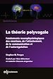 Télécharger le livre :  La théorie polyvagale