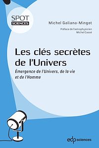 Téléchargez le livre :  Les clés secrètes de l'Univers