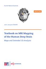 Télécharger le livre :  Textbook on MRI Mapping of the Human Deep Brain