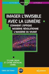 Téléchargez le livre :  Imager l'invisible avec la lumière