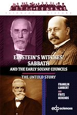 Télécharger le livre :  Einstein's Witches' Sabbath and the Early Solvay Councils