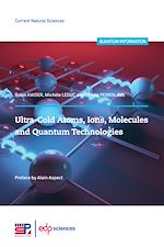 Télécharger le livre :  Ultra-cold atoms, ions, molecules and quantum technologies