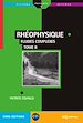 Télécharger le livre :  Rhéophysique Tome 2