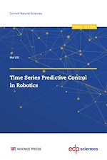 Télécharger le livre :  Time Series Predictive Control in Robotics