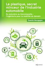 Télécharger le livre :  Le plastique, secret minceur de l'industrie automobile