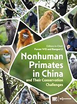 Télécharger le livre :  Nonhuman Primates in China and Their Conservation Challenges