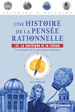 Télécharger le livre :  Une histoire de la pensée rationnelle - tome 3