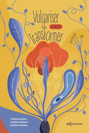Download the eBook: Vulgariser, c'est transformer