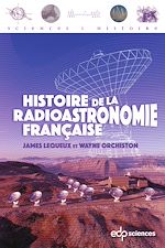 Télécharger le livre :  Histoire de la radioastronomie française