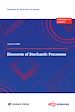 Télécharger le livre :  Elements of Stochastic Processes