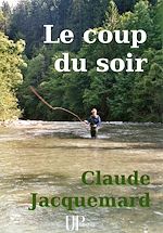 Télécharger le livre :  Le coup du soir