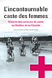 Télécharger le livre :  L'incontournable caste des femmes