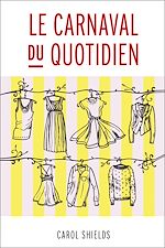 Télécharger le livre :  Le Carnaval du quotidien