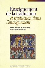 Télécharger le livre :  Enseignement de la traduction et traduction dans l'enseignement
