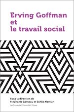 Télécharger le livre :  Erving Goffman et le travail social