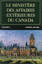 Télécharger le livre :  Le ministère des Affaires extérieures du Canada, Volume II
