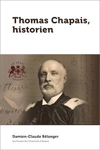 Téléchargez le livre :  Thomas Chapais, historien