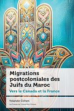Télécharger le livre :  Migrations postcoloniales des Juifs du Maroc
