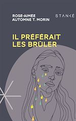 Télécharger le livre :  Il préférait les brûler