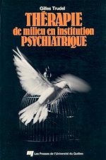 Télécharger le livre :  Thérapie de milieu en institution psychiatrique