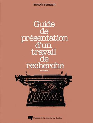 Téléchargez le livre :  Guide de présentation d'un travail de recherche