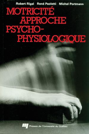Téléchargez le livre :  Motricité approche psychophysiologique