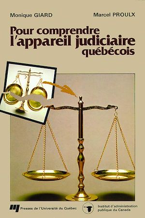 Téléchargez le livre :  Pour comprendre l'appareil judiciaire québécois