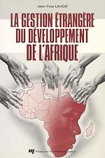 Télécharger le livre :  La gestion étrangère du développement de l'Afrique
